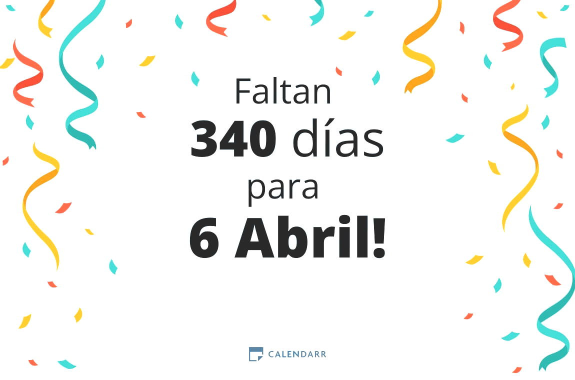 Descubre cuántos días faltan para 6 Abril - Calendarr