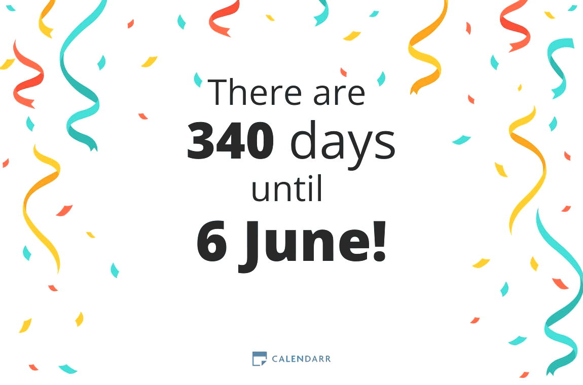 How many days until 6 June - Calendarr