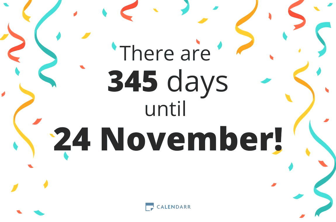 How many days until 24 November - Calendarr
