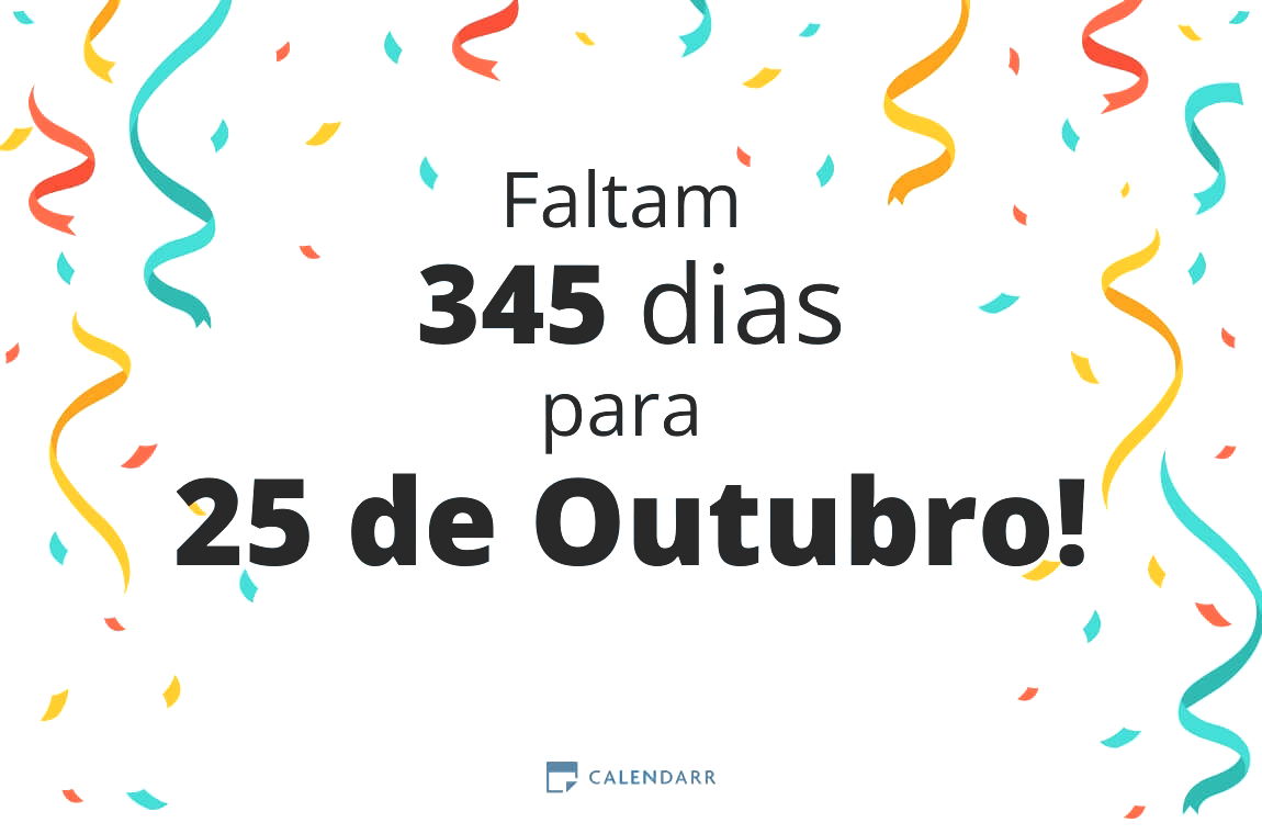 Descubra quantos dias faltam para 25 de Outubro - Calendarr