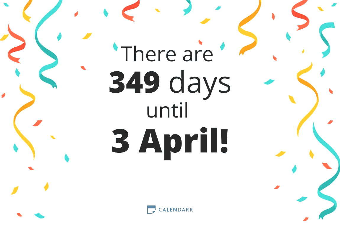 How many days until 3 April - Calendarr