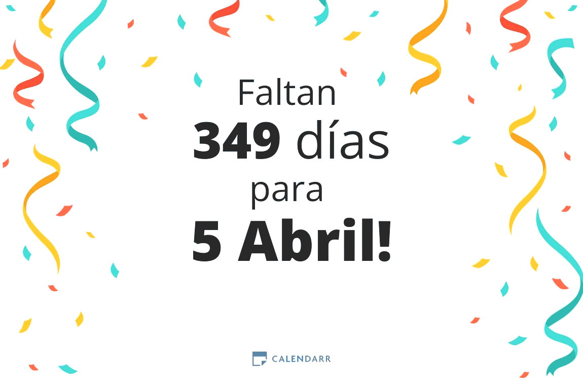 Descubre cuántos días faltan para 5 Abril - Calendarr