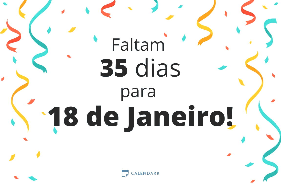 Descubra quantos dias faltam para 18 de Janeiro - Calendarr