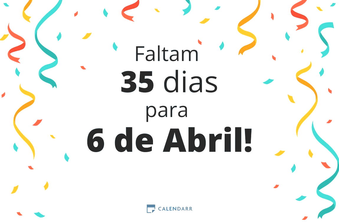 Descubra quantos dias faltam para 6 de Abril - Calendarr