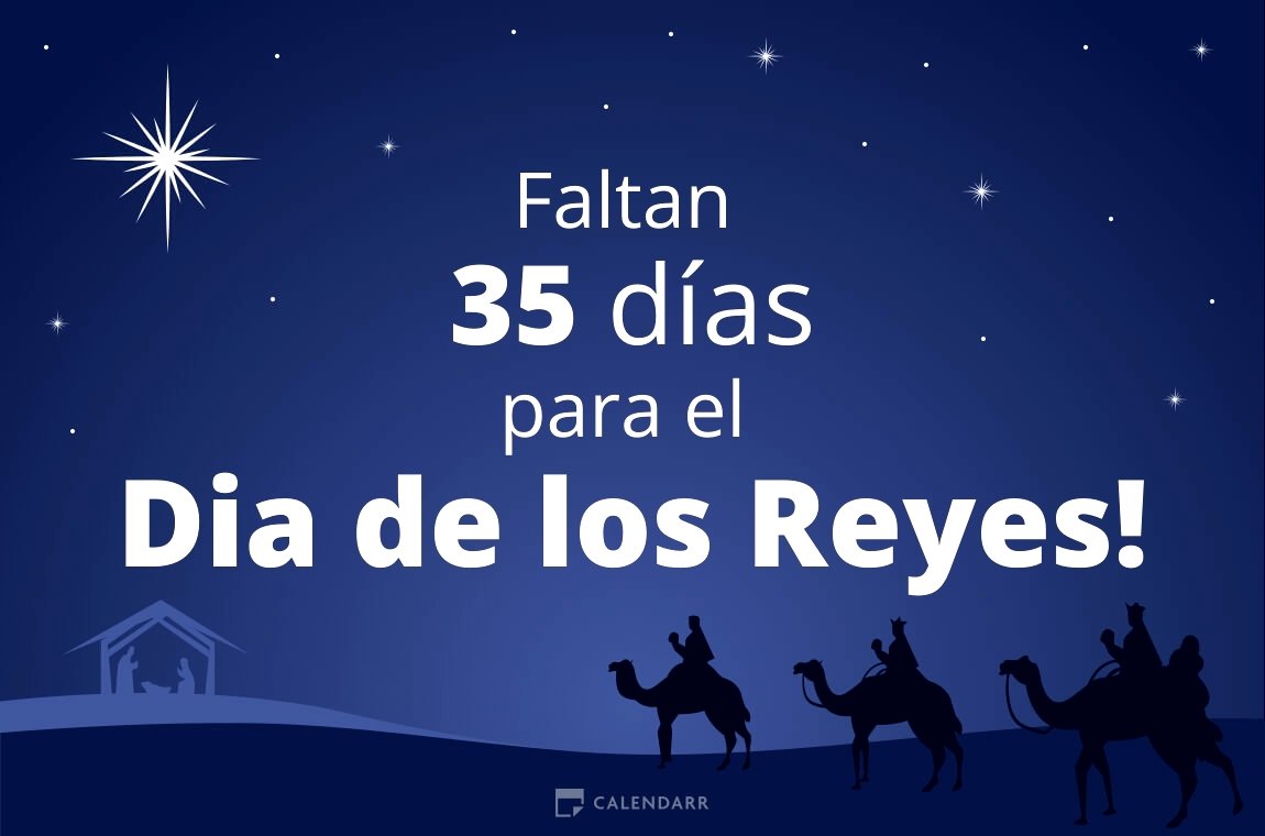 Descubre cuántos días faltan para  el Dia de los Reyes - Calendarr