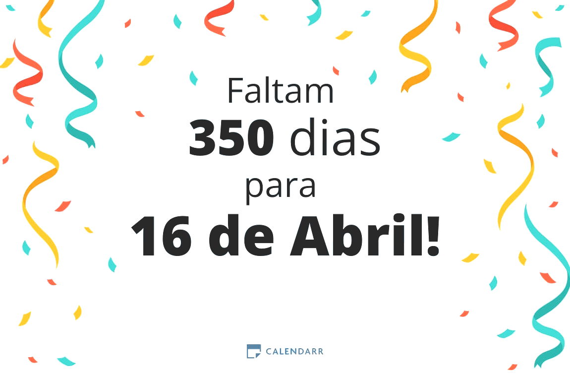 Descobre quantos dias faltam para 16 de Abril - Calendarr