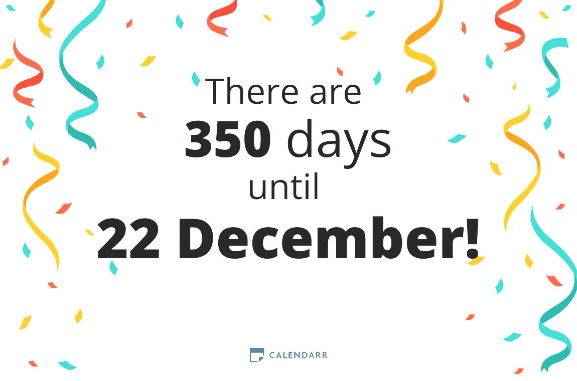 How many days until 22 December - Calendarr