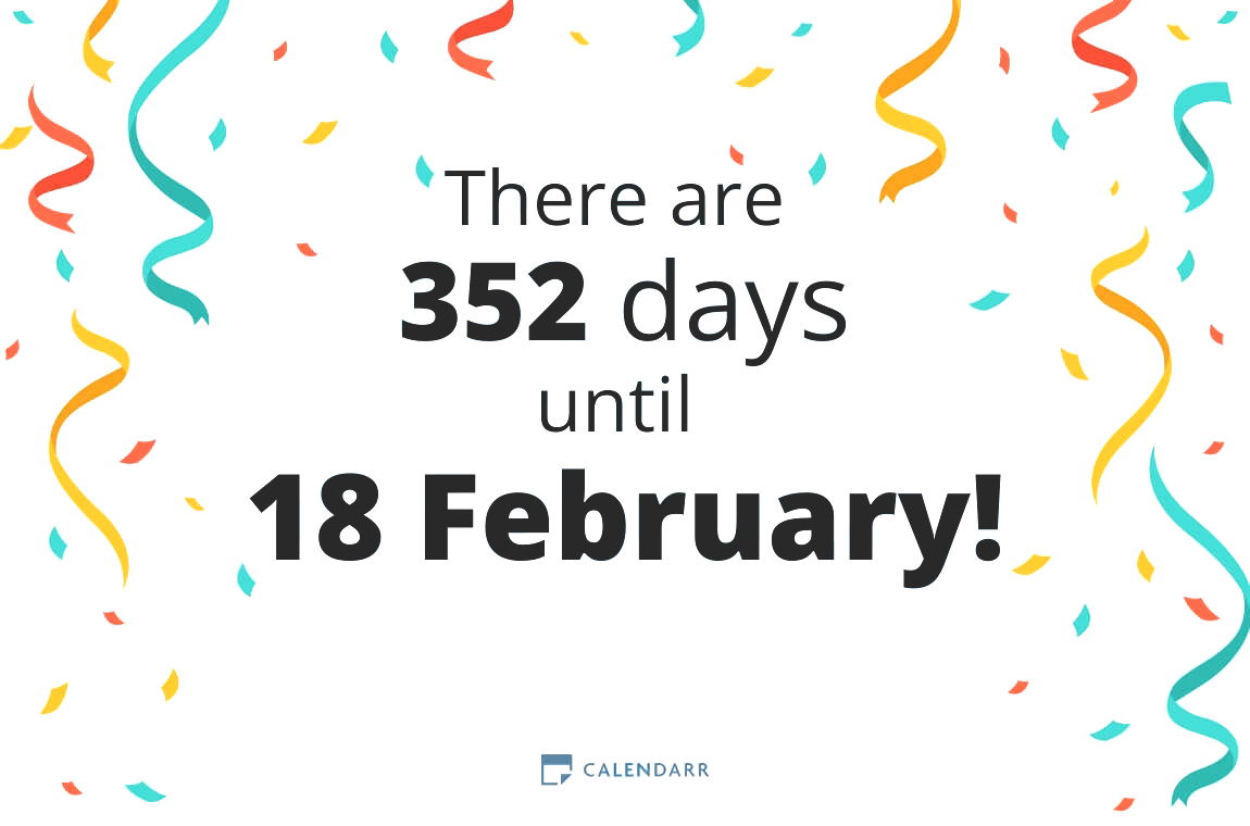 How many days until 18 February - Calendarr