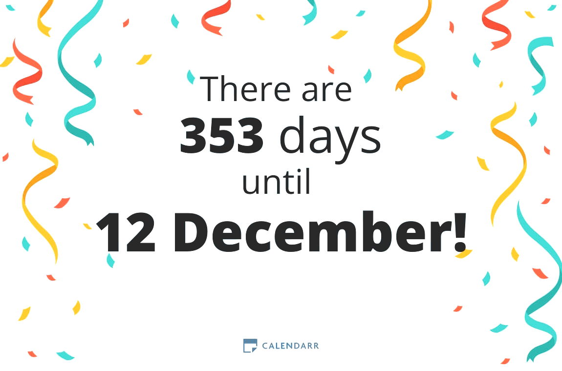 How many days until 12 December - Calendarr