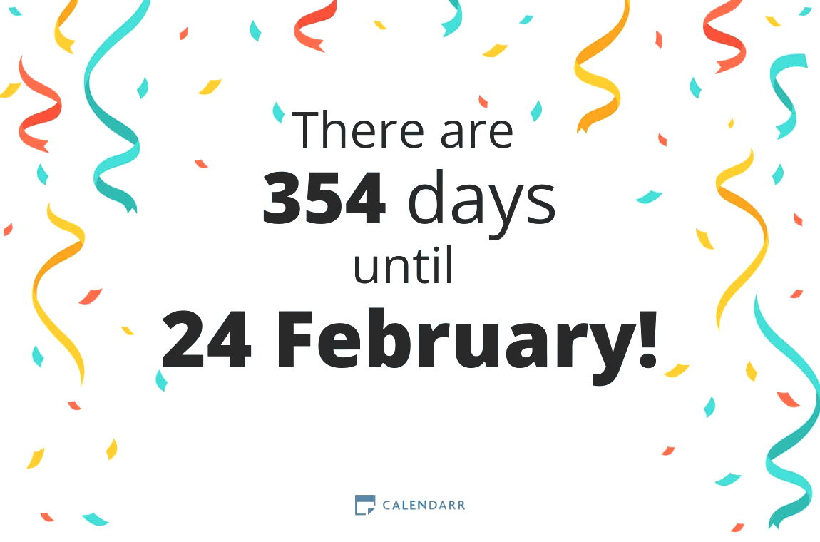 How many days until 24 February - Calendarr