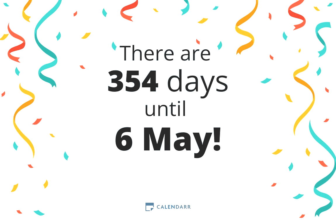 How many days until 6 May - Calendarr