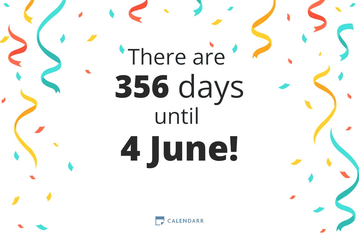 How many days until 4 June - Calendarr
