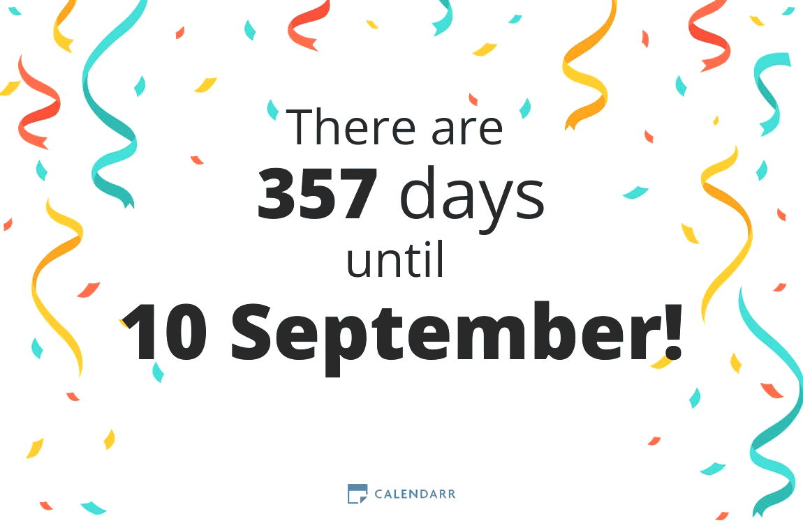 How many days until 10 September - Calendarr