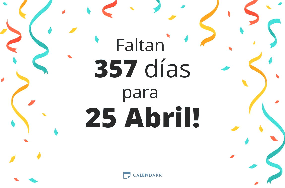 Descubre cuántos días faltan para 25 Abril - Calendarr