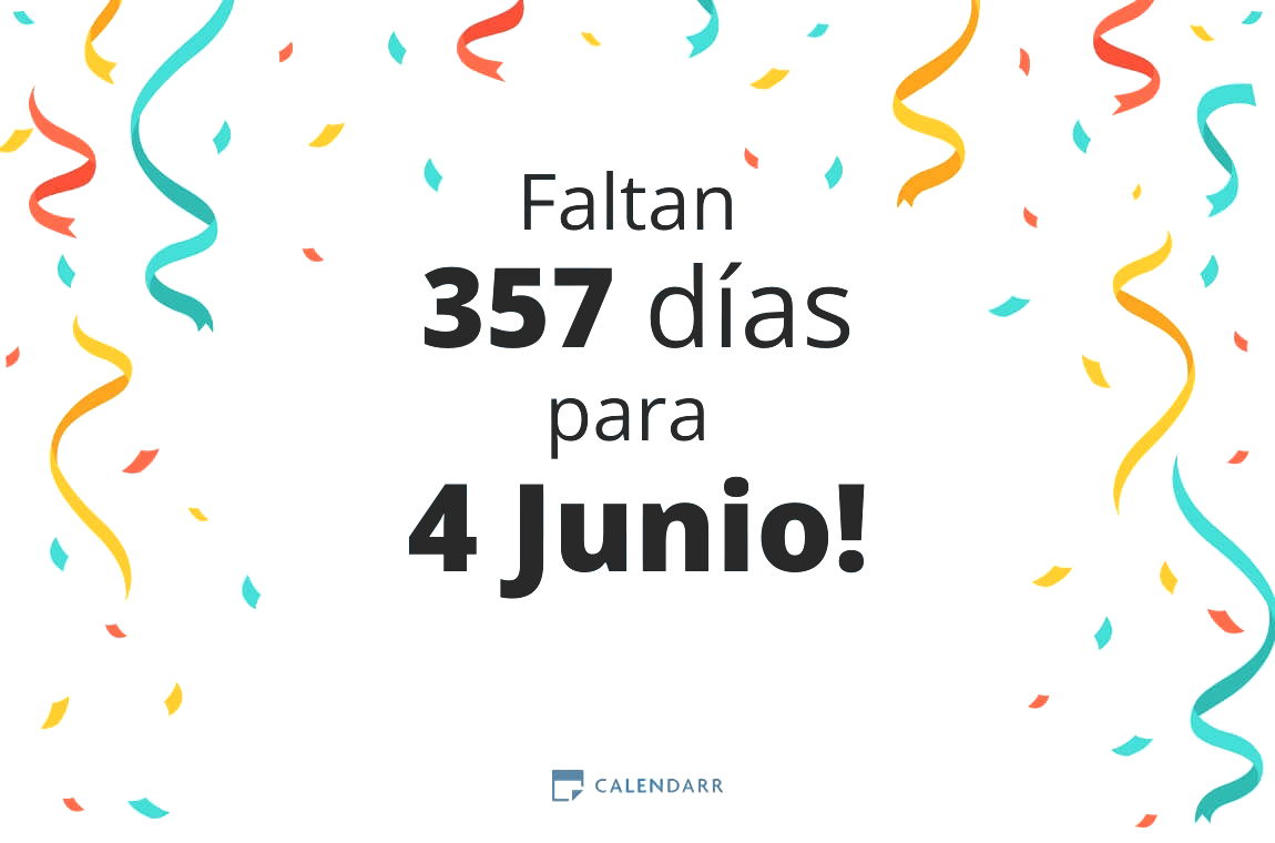Descubre cuántos días faltan para 4 Junio - Calendarr