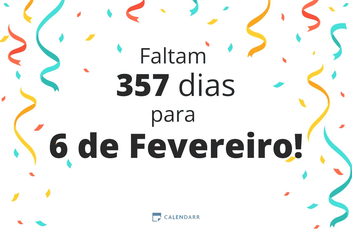 Descubra quantos dias faltam para 6 de Fevereiro - Calendarr