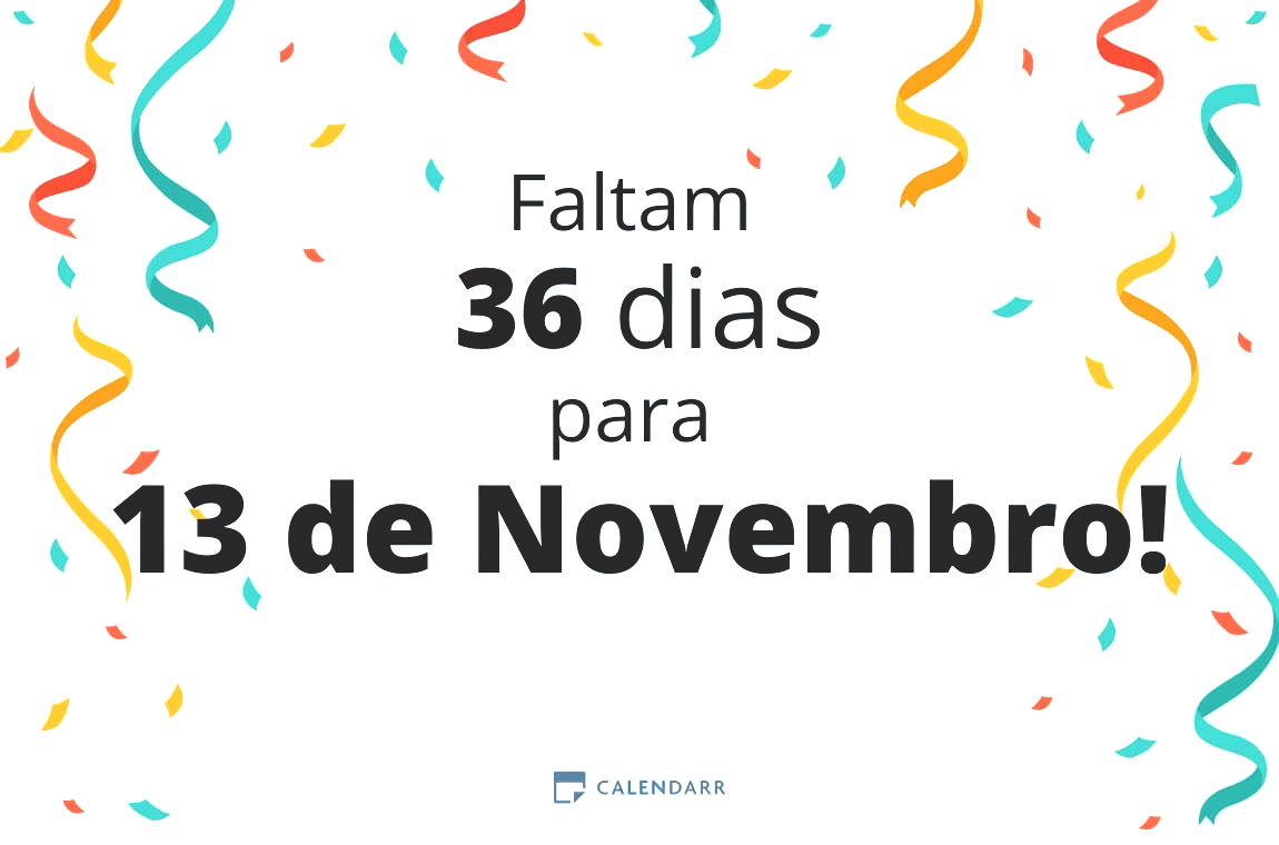 Descubra quantos dias faltam para 13 de Novembro - Calendarr