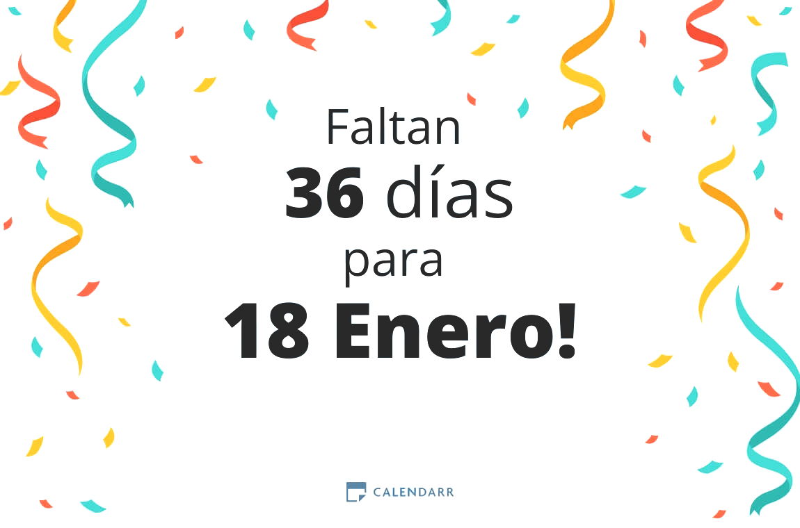 Descubre cuántos días faltan para 18 Enero - Calendarr
