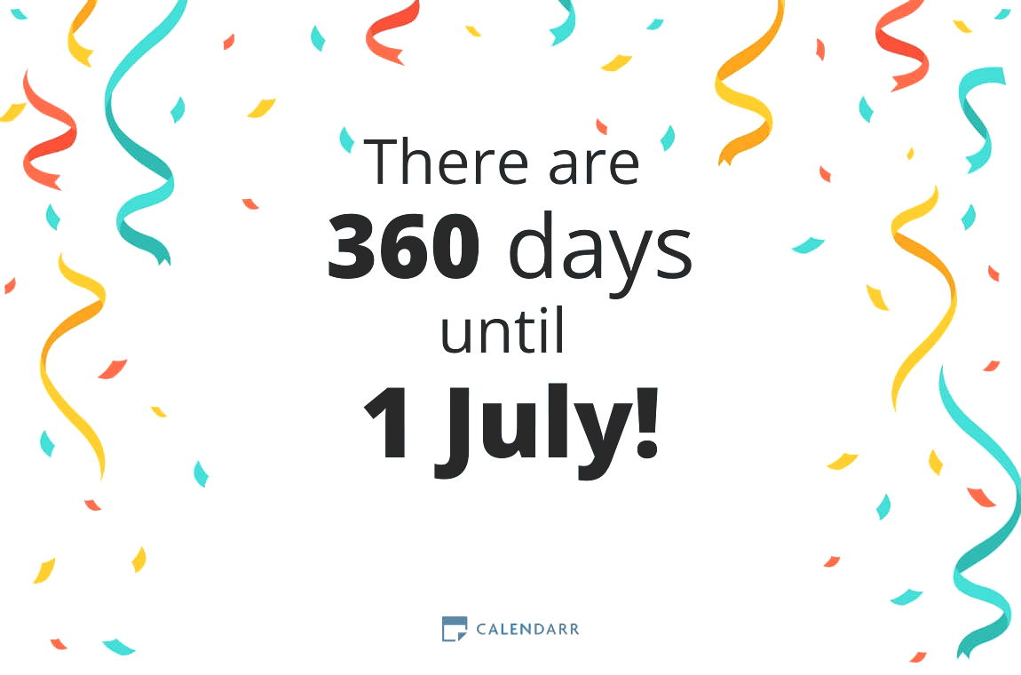How many days until 1 July - Calendarr