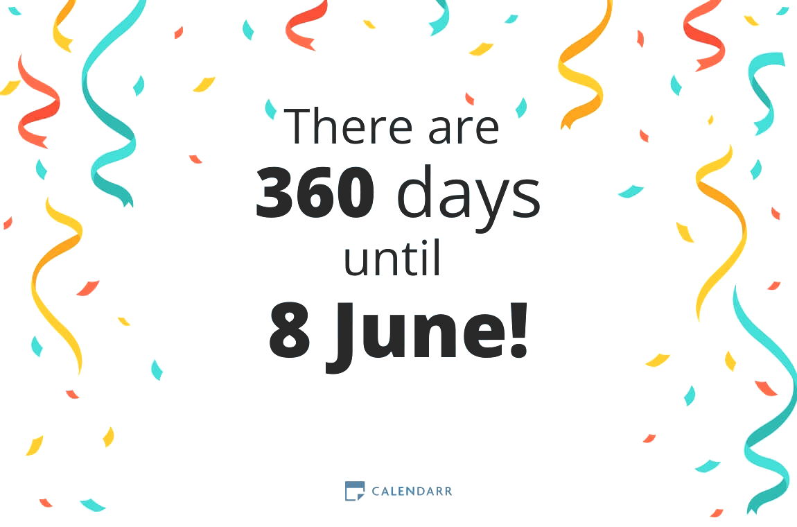 How many days until 8 June - Calendarr
