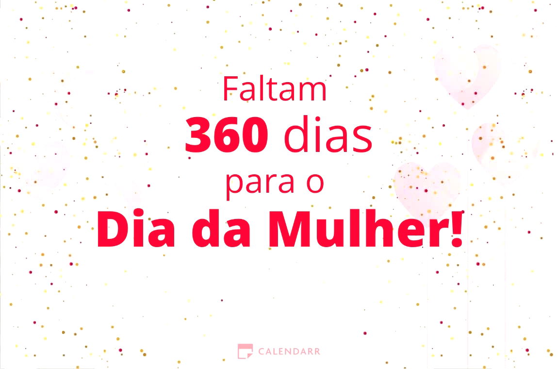 Descobre quantos dias faltam para  o Dia da Mulher - Calendarr