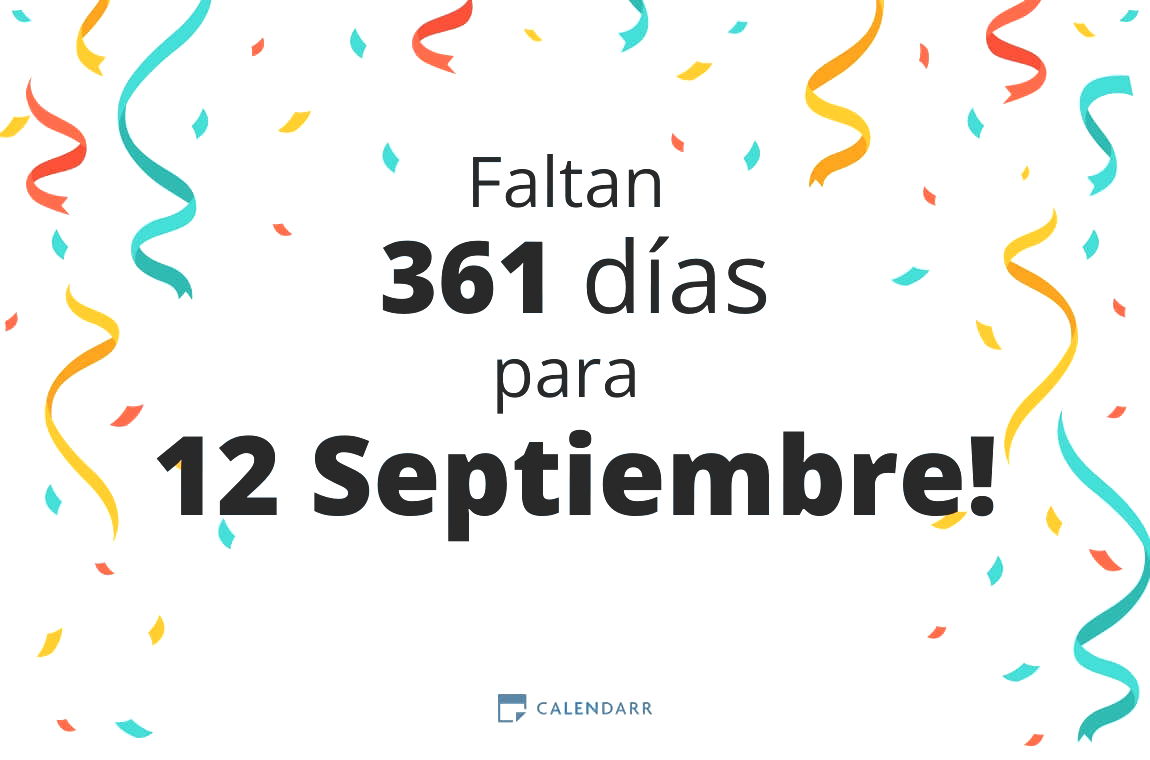 Descubre cuántos días faltan para 12 Septiembre - Calendarr