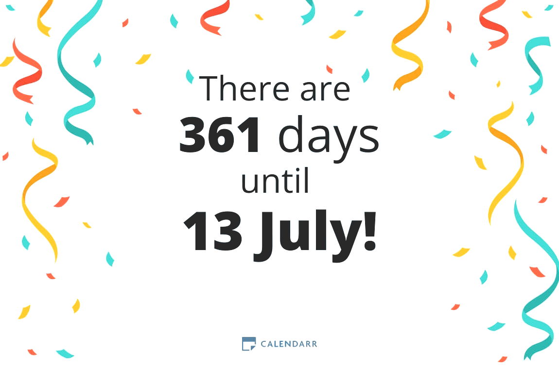 how-many-days-until-13-july-calendarr