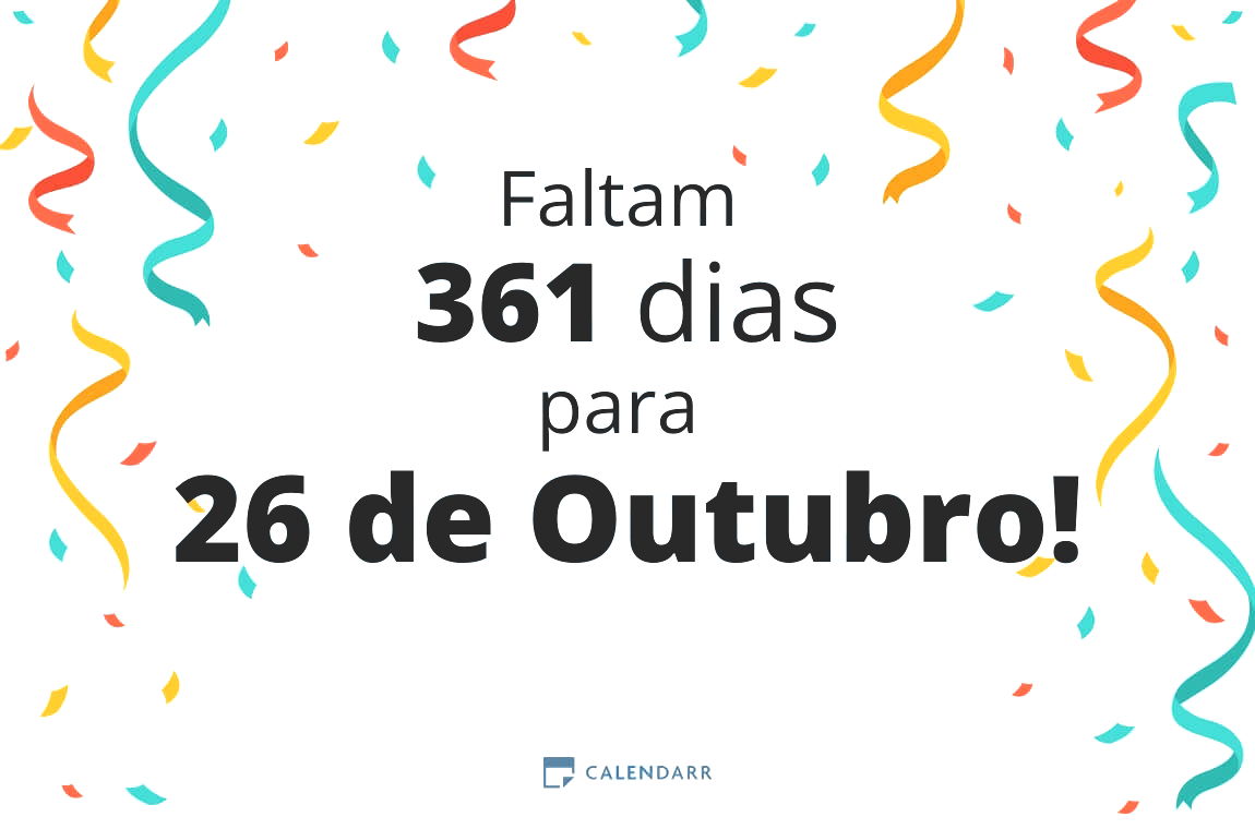 Descubra quantos dias faltam para 26 de Outubro - Calendarr