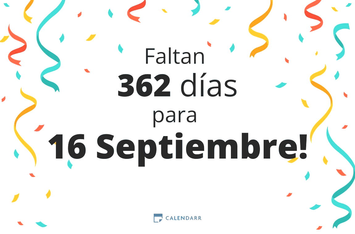 Descubre cuántos días faltan para 16 Septiembre - Calendarr