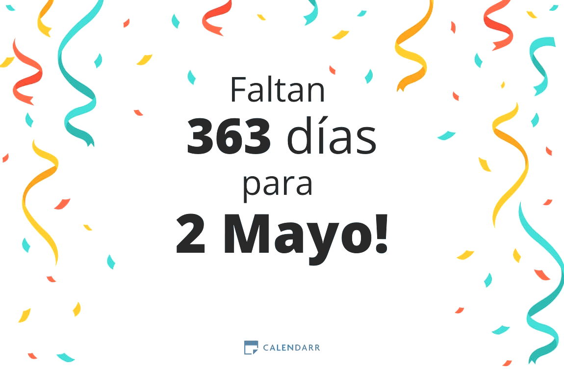 Descubre cuántos días faltan para 2 Mayo - Calendarr