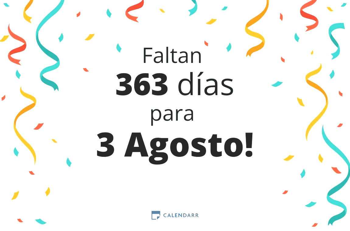 Descubre cuántos días faltan para 3 Agosto - Calendarr