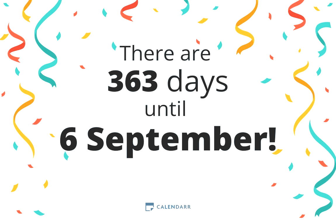 How many days until 6 September - Calendarr