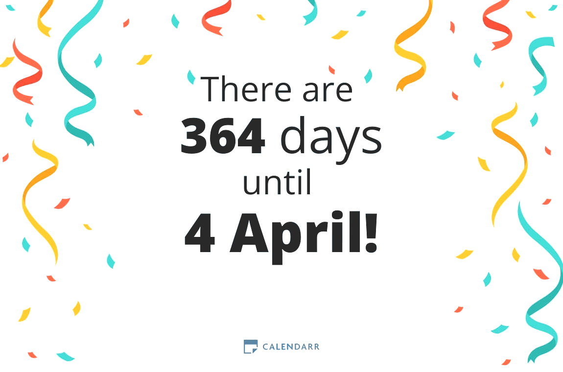 How many days until 4 April - Calendarr