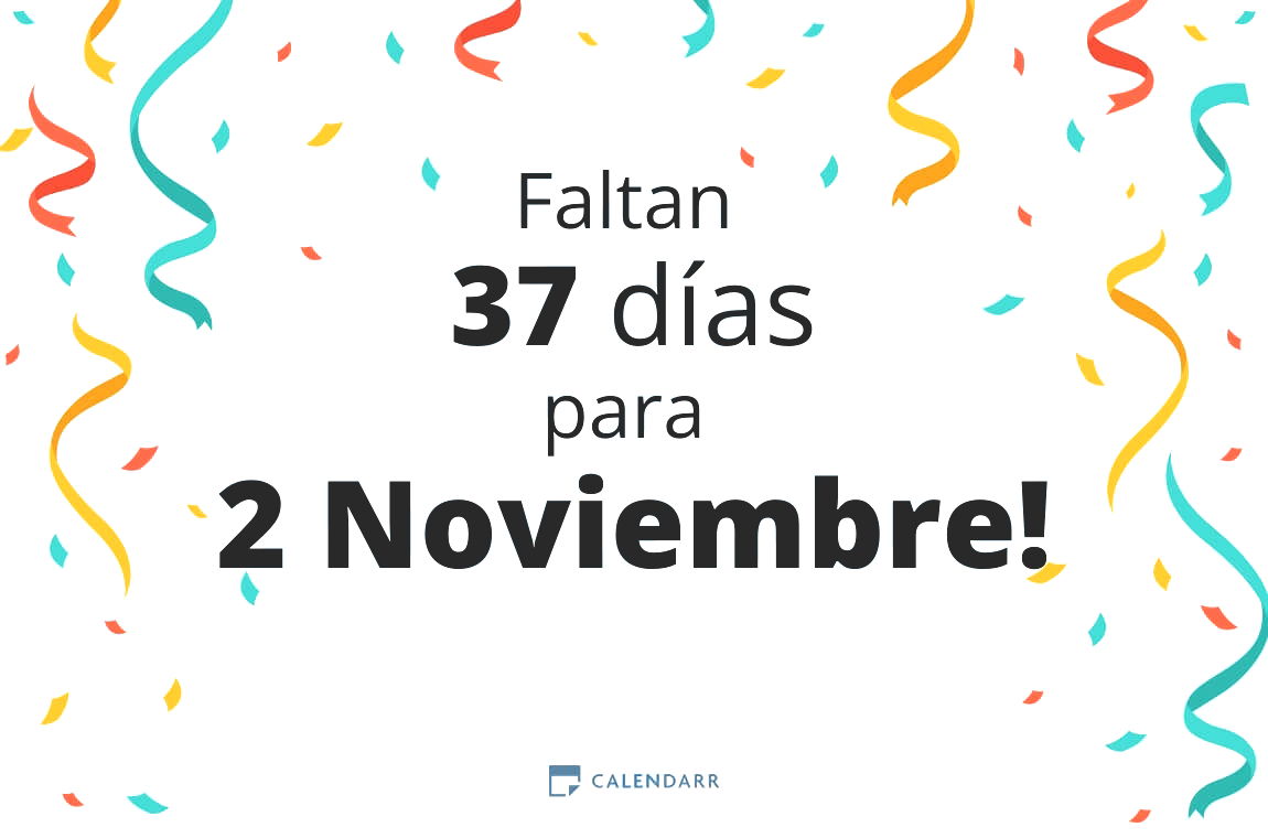 Descubre cuántos días faltan para 2 Noviembre - Calendarr