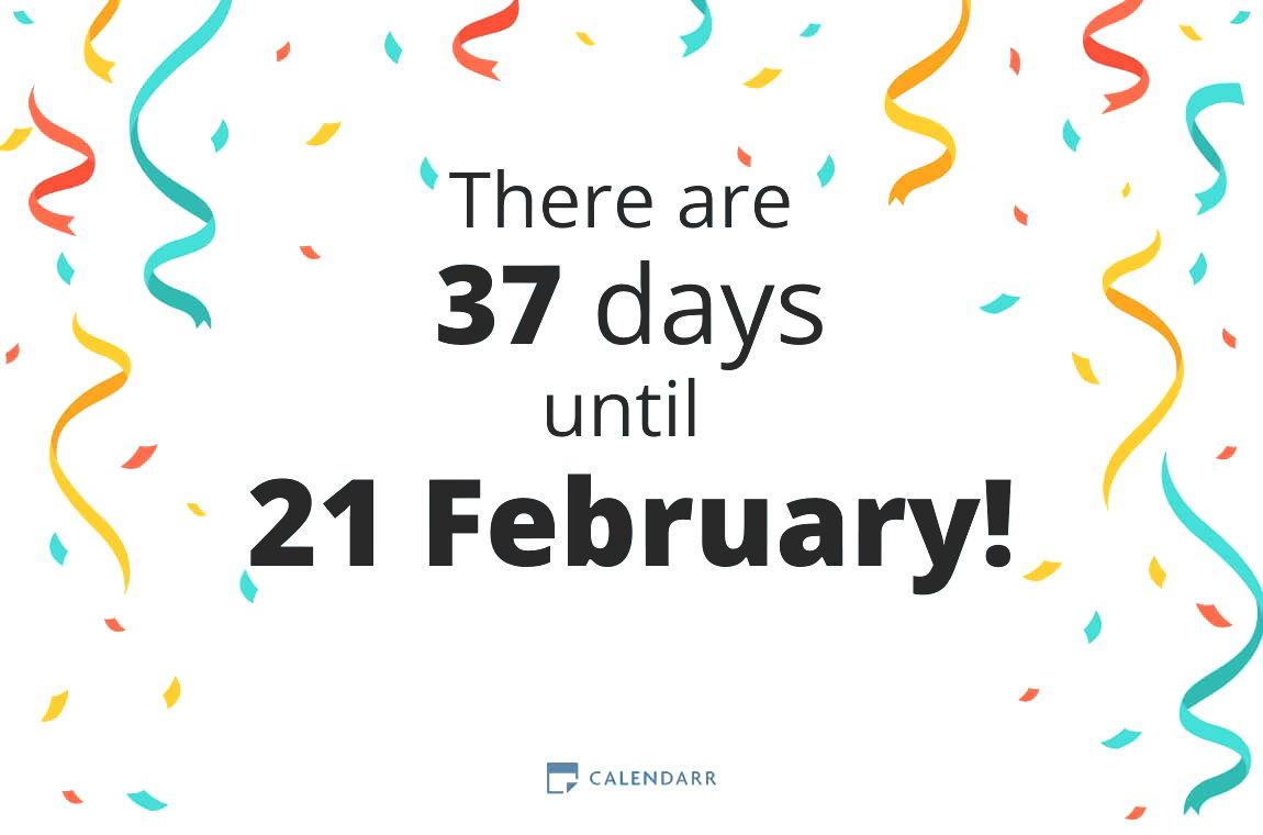 how-many-days-until-21-february-calendarr