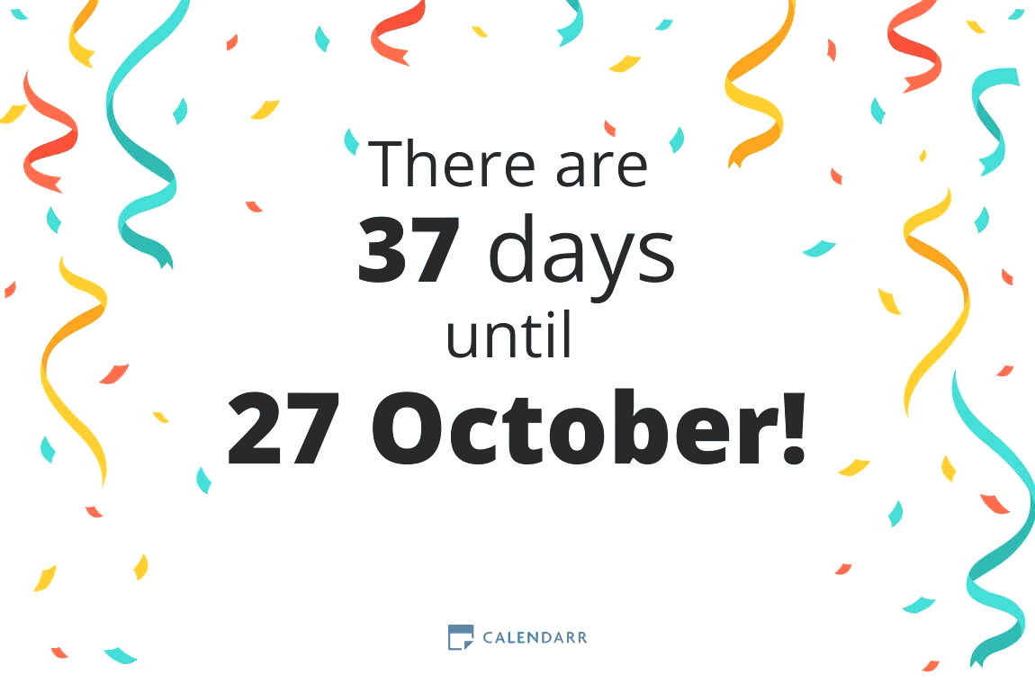 How many days until 27 October - Calendarr