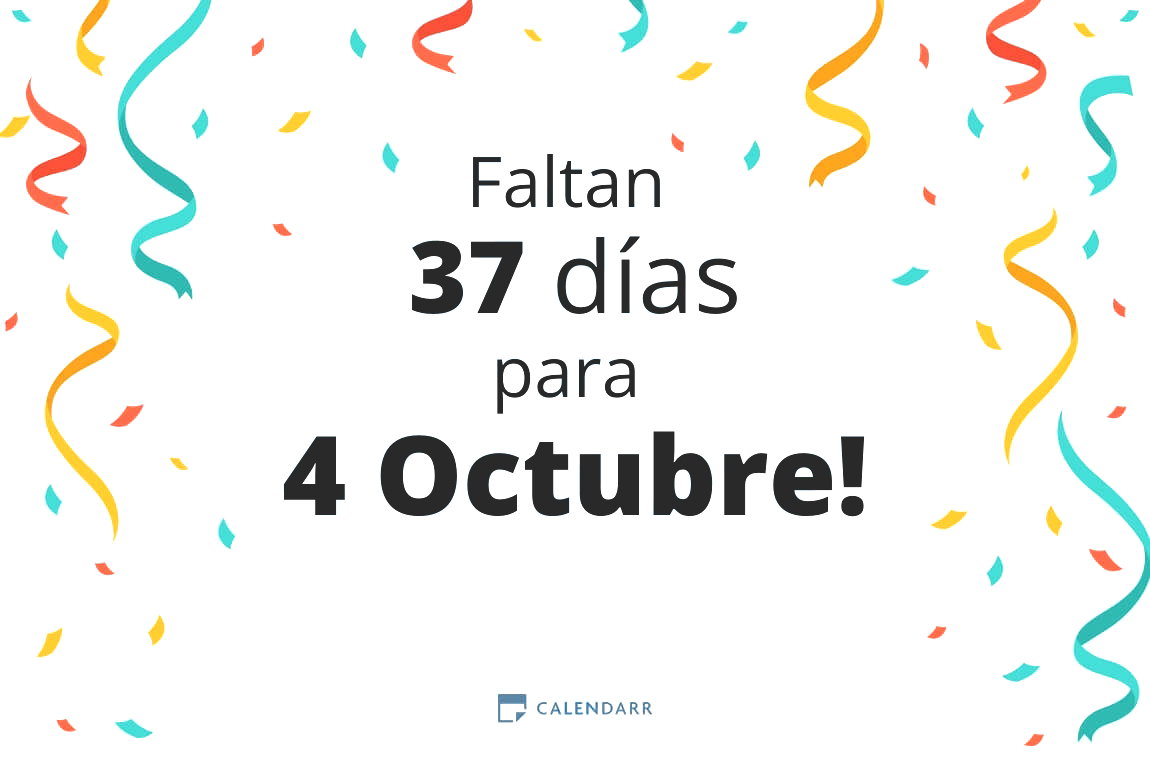 Descubre cuántos días faltan para 4 Octubre - Calendarr
