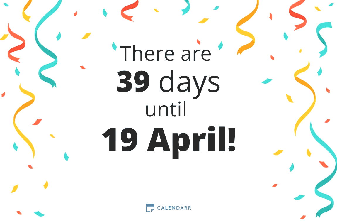 How many days until 19 April - Calendarr