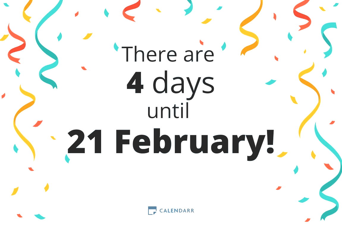 how-many-days-until-21-february-calendarr