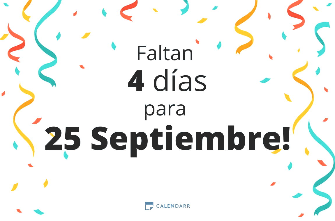 Descubre cuántos días faltan para 25 Septiembre - Calendarr