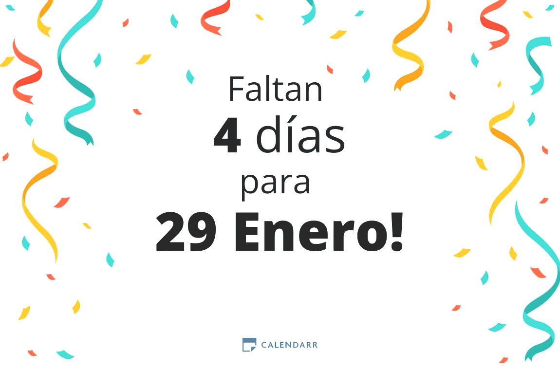 Descubre cuántos días faltan para 29 Enero - Calendarr