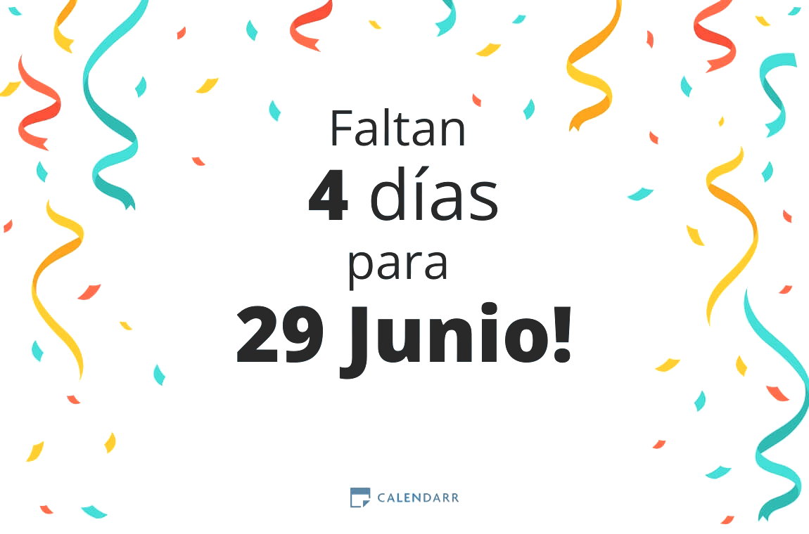Descubre cuántos días faltan para 29 Junio - Calendarr