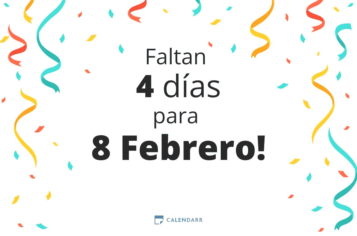 Descubre cuántos días faltan para 8 Febrero - Calendarr
