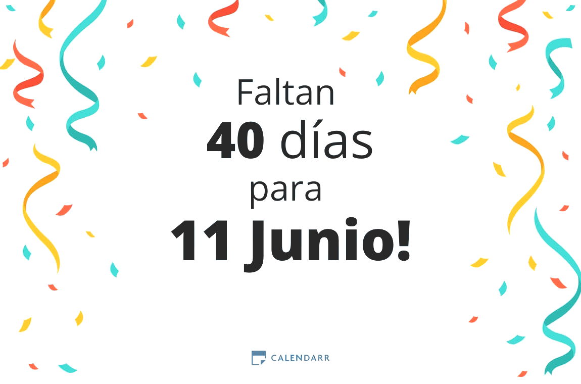 Descubre cuántos días faltan para 11 Junio - Calendarr
