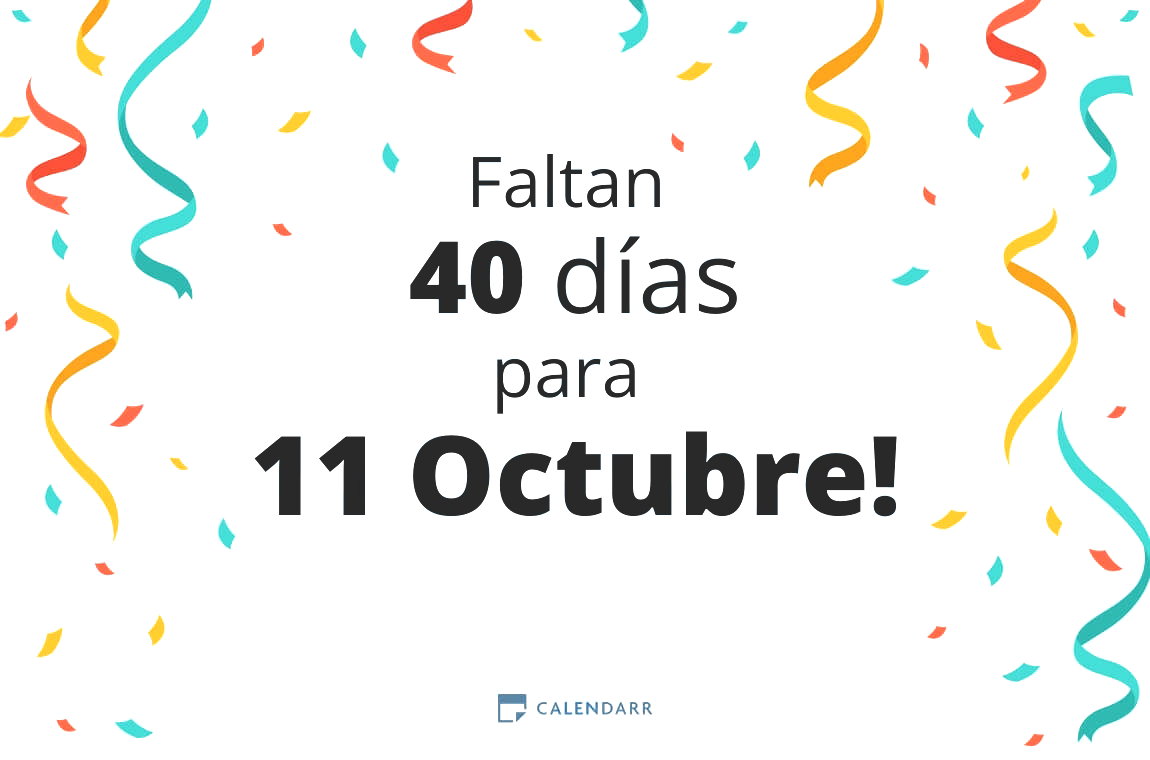 Descubre cuántos días faltan para 11 Octubre - Calendarr