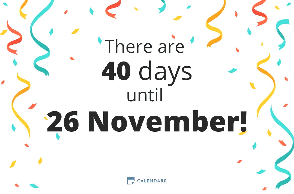 How many days until 26 November - Calendarr
