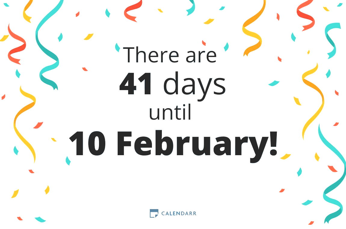 How many days until 10 February - Calendarr