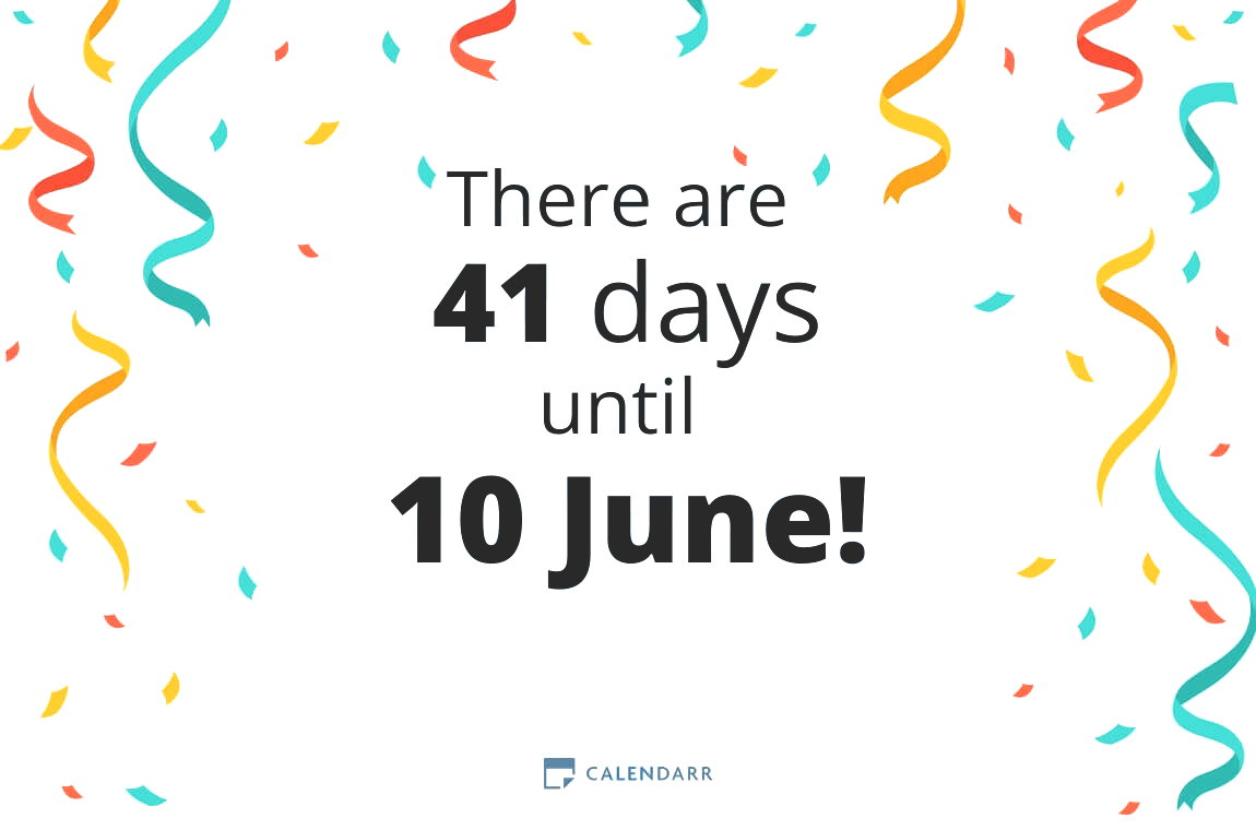 How many days until 10 June - Calendarr