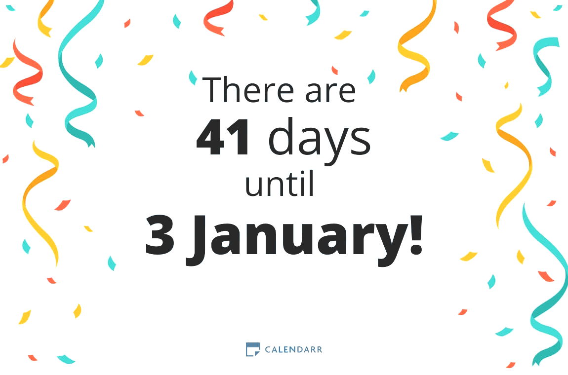 How many days until 3 January - Calendarr