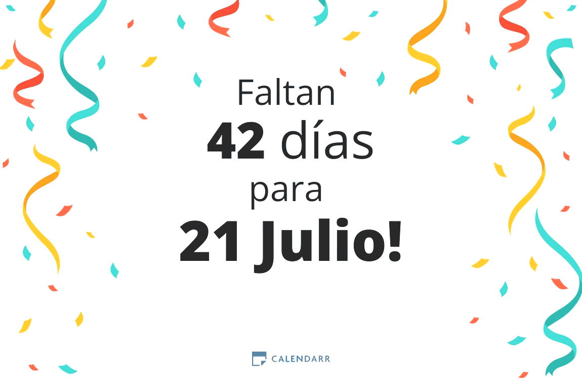 Descubre cuántos días faltan para 21 Julio - Calendarr